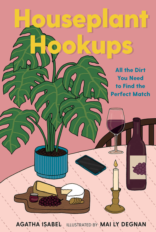 Houseplant Hookups - All the Dirt You Need To Find The Perfect Match